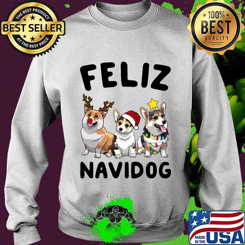 Merry christmas dogs feliz navidog s Sweater Merry christmas dogs feliz navidog s Sweater