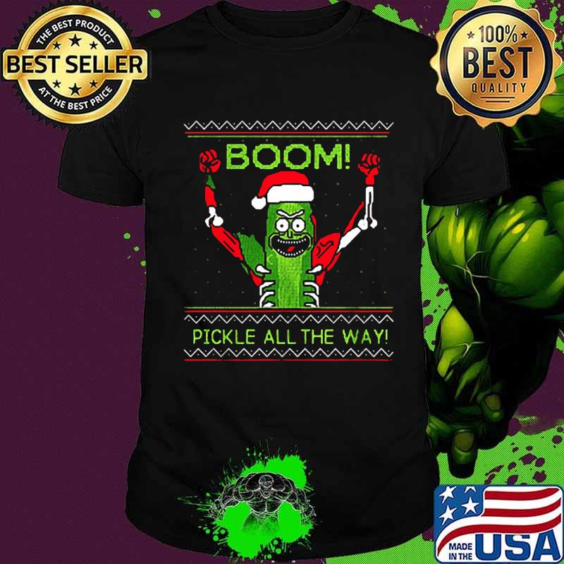 Merry christmas rick santa boom pickle all the way ugly shirt Merry christmas rick santa boom pickle all the way ugly shirt