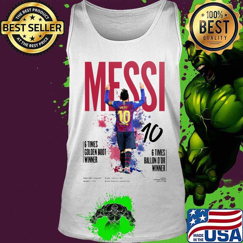 Messi no.10 6 times golden boot winner s Tank top Messi no.10 6 times golden boot winner s Tank top