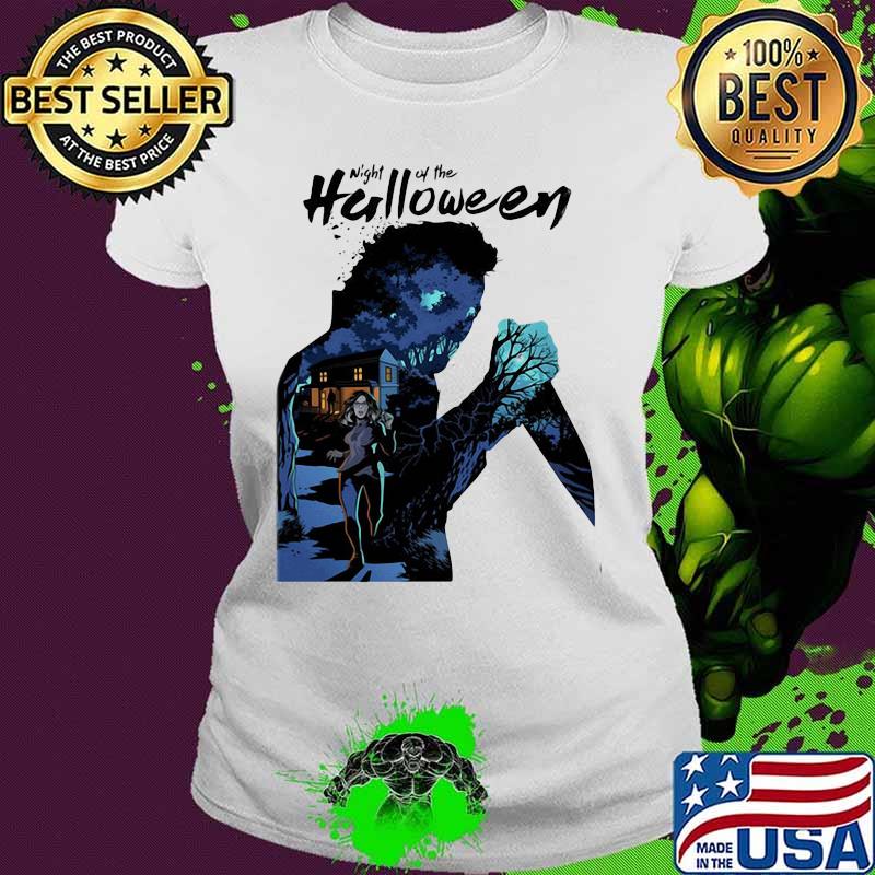 Michael myers night of the halloween s Ladies tee Michael myers night of the halloween s Ladies tee