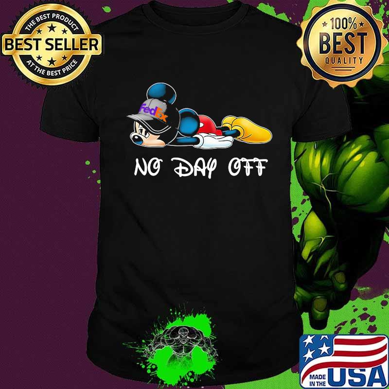 Mickey mouse fedex no day off shirt