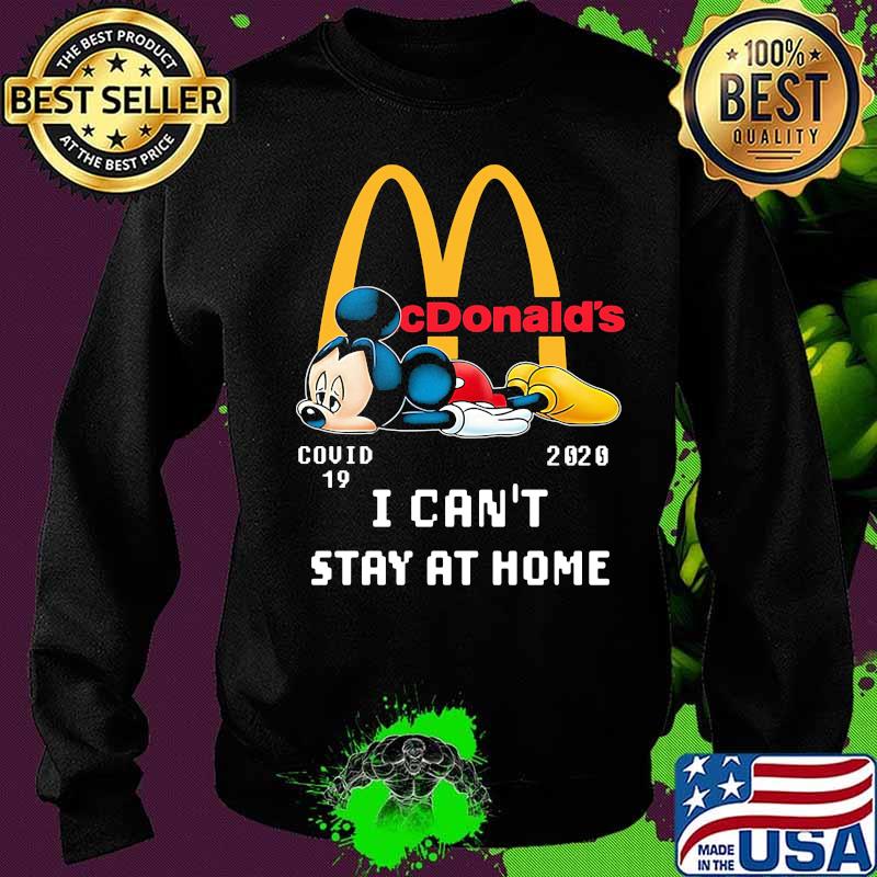 Mickey mouse mcdonald's covid-19 2002 i can't stay at home s Sweater Mickey mouse mcdonald's covid-19 2002 i can't stay at home s Sweater