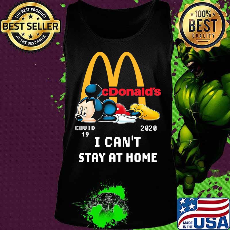 Mickey mouse mcdonald's covid-19 2002 i can't stay at home s Tank top Mickey mouse mcdonald's covid-19 2002 i can't stay at home s Tank top
