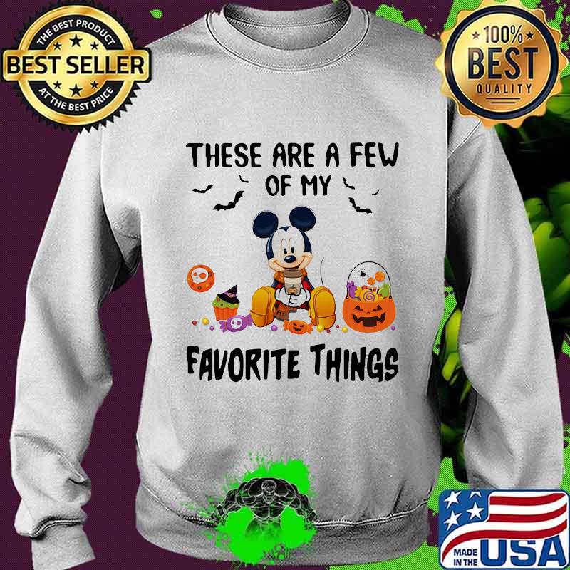 Mickey mouse these are a few of my favorite things pumpkins s Sweater Mickey mouse these are a few of my favorite things pumpkins s Sweater