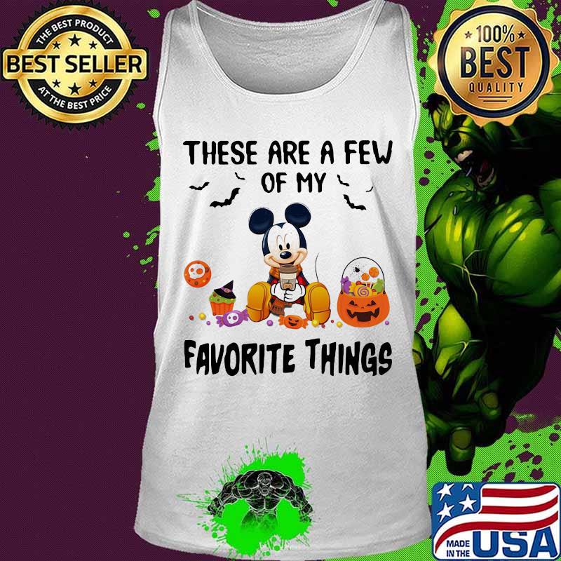 Mickey mouse these are a few of my favorite things pumpkins s Tank top Mickey mouse these are a few of my favorite things pumpkins s Tank top