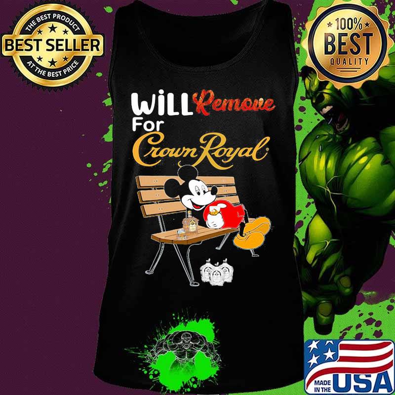 Mickey mouse will remove for crown royal s Tank top Mickey mouse will remove for crown royal s Tank top