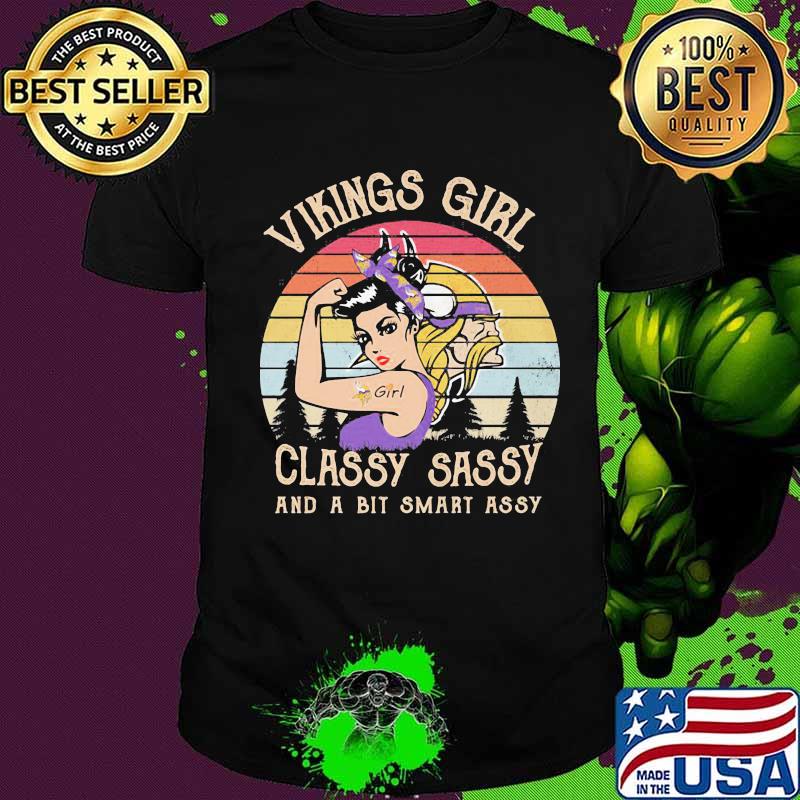 Minnesota vikings girl classy sassy and a bit smart assy vintage retro shirt