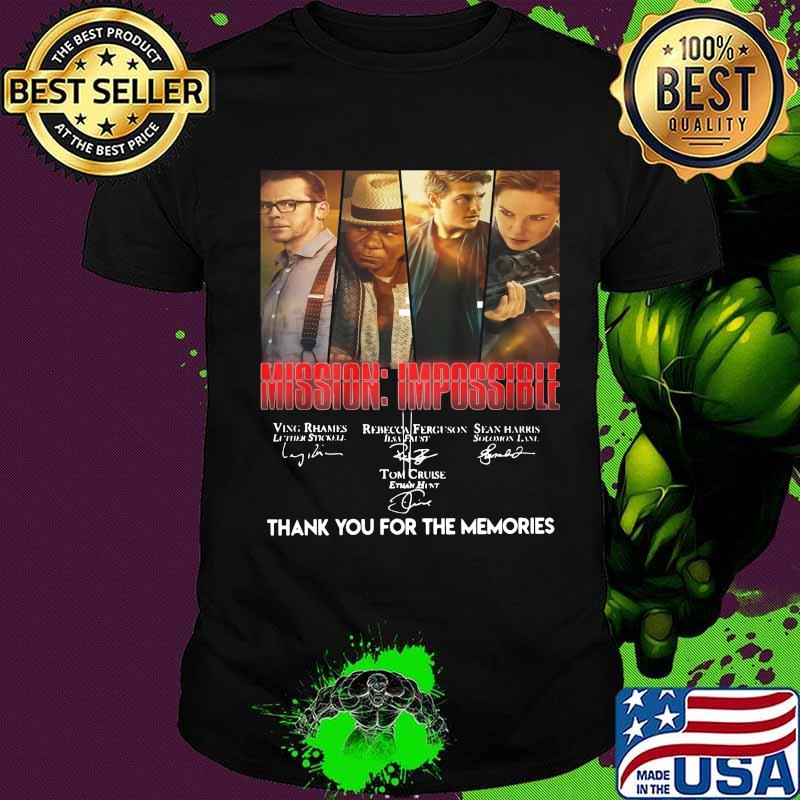 Mission impossible thank you for the memories signatures shirt