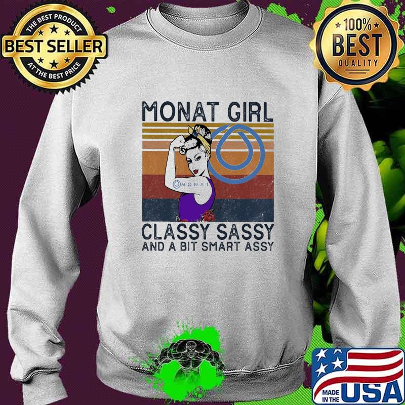 Monat girl classy sassy and a bit smart assy vintage retro s Sweater Monat girl classy sassy and a bit smart assy vintage retro s Sweater