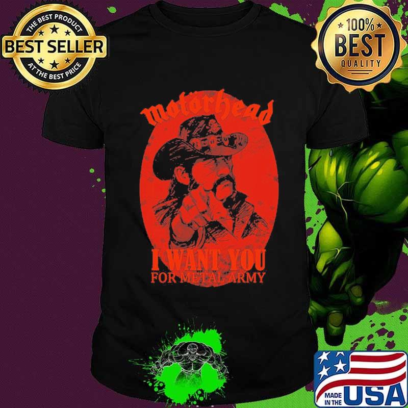 Motorhead band lemmy i want you for metal army shirt