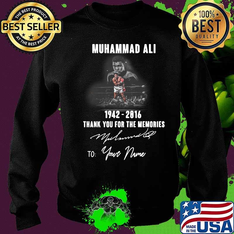 Muhammad ali 1942 2016 thank you for the memories to your name signature s Sweater Muhammad ali 1942 2016 thank you for the memories to your name signature s Sweater