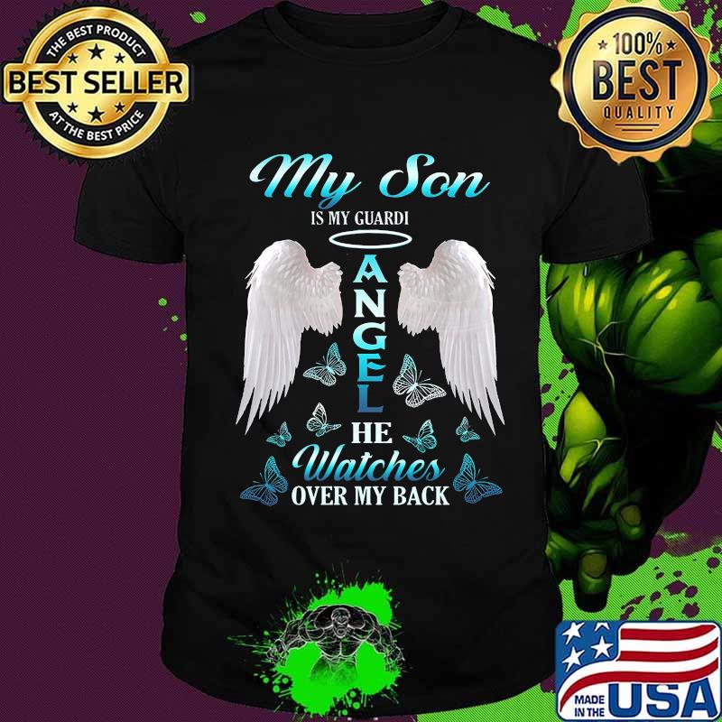 My son is my guardian angel he watches over my back butterflies shirt
