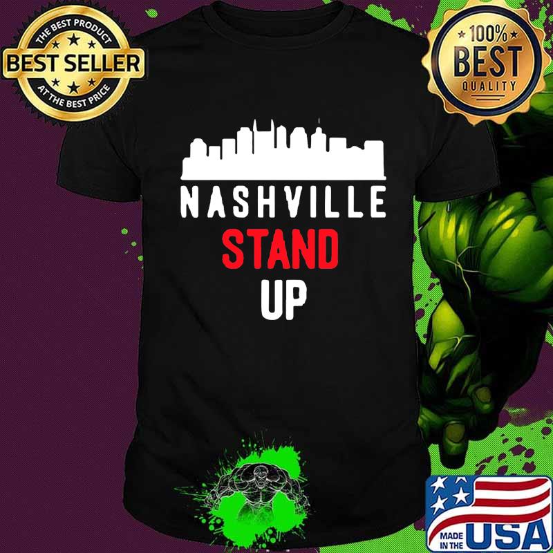 Nashville stand up city shirt