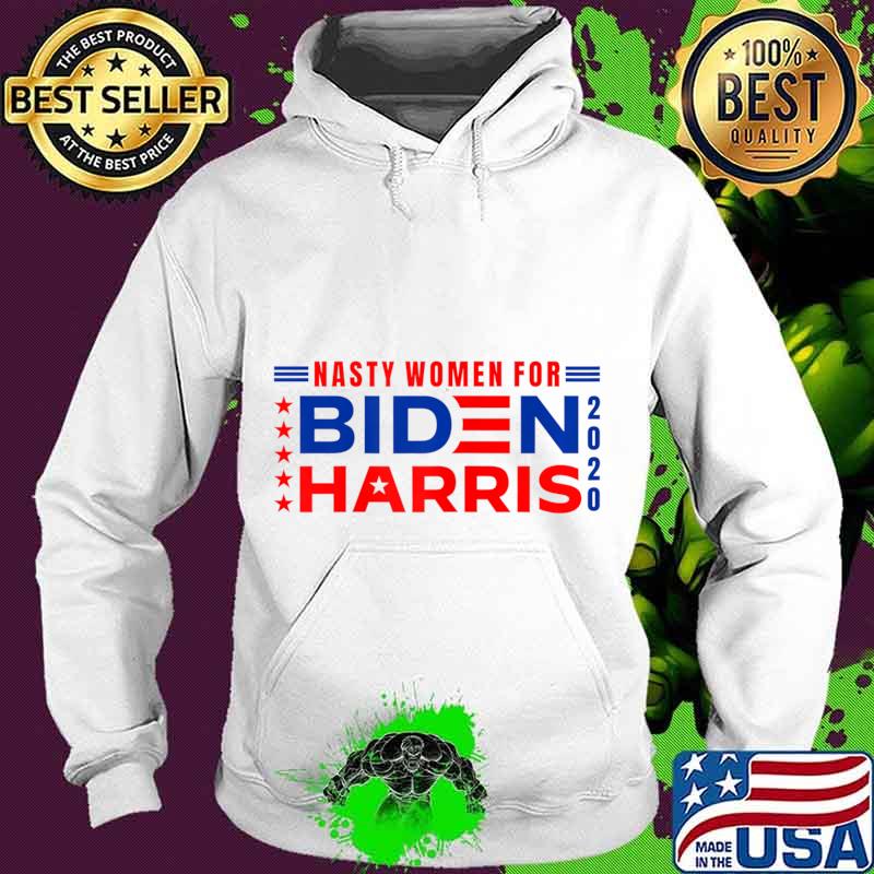 Nasty Women Joe Biden President and Kamala Harris VP 2020 T-Shirt Hoodie Nasty Women Joe Biden President and Kamala Harris VP 2020 T-Shirt Hoodie