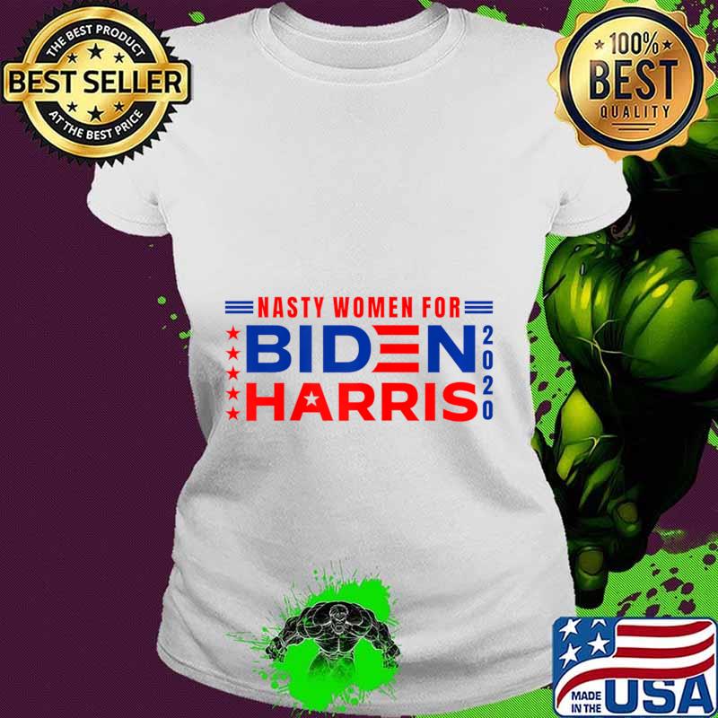 Nasty Women Joe Biden President and Kamala Harris VP 2020 T-Shirt Ladies tee Nasty Women Joe Biden President and Kamala Harris VP 2020 T-Shirt Ladies tee