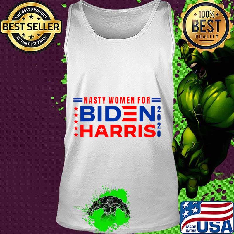 Nasty Women Joe Biden President and Kamala Harris VP 2020 T-Shirt Tank top Nasty Women Joe Biden President and Kamala Harris VP 2020 T-Shirt Tank top