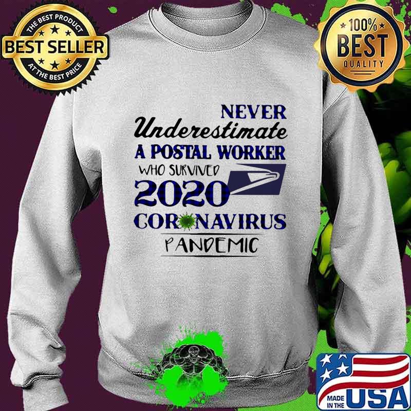 Never underestimate a postal service who survived 2020 coronavirus pandemic s Sweater Never underestimate a postal service who survived 2020 coronavirus pandemic s Sweater