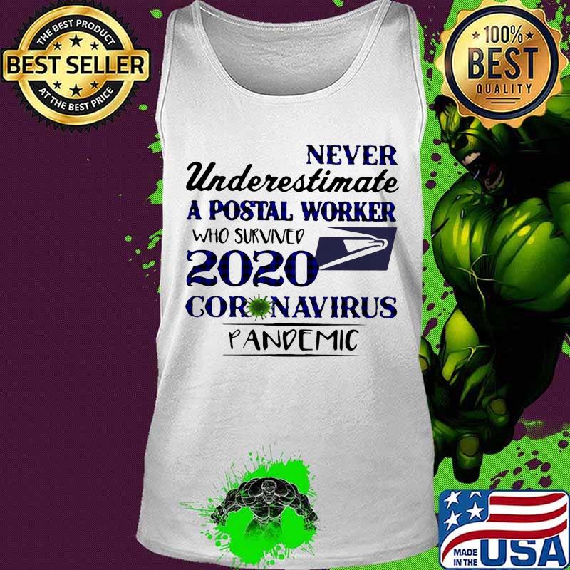 Never underestimate a postal service who survived 2020 coronavirus pandemic s Tank top Never underestimate a postal service who survived 2020 coronavirus pandemic s Tank top