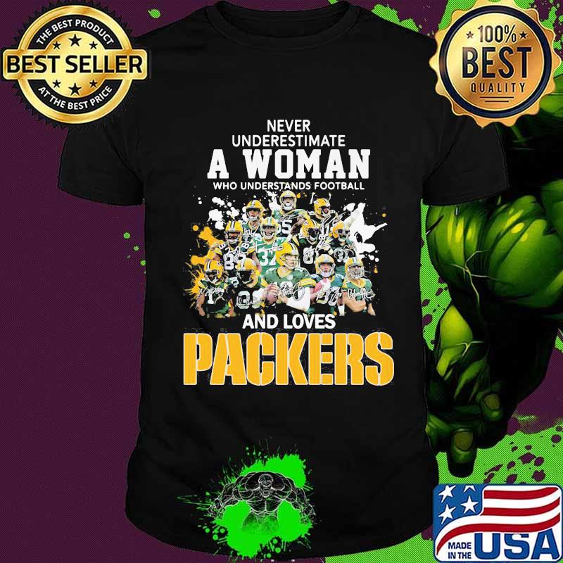 Never underestimate a woman who understands football and loves green bay packers football signatures shirt
