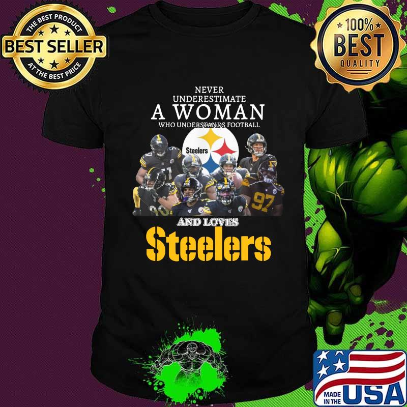 Never underestimate a woman who understands football and loves pittsburgh steelers shirt