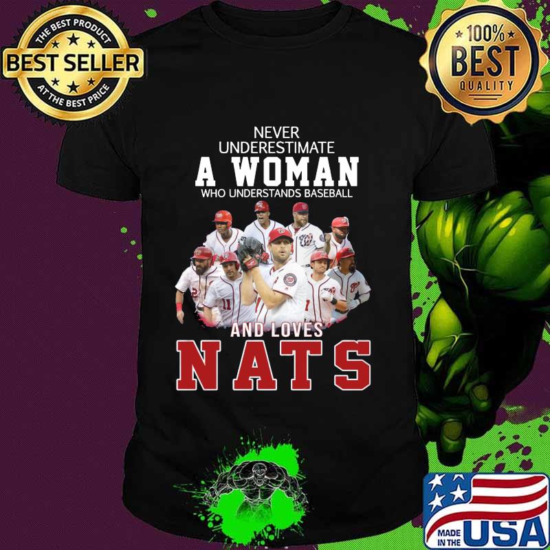 Never underestimate an old woman who understands baseball and loves nats shirt