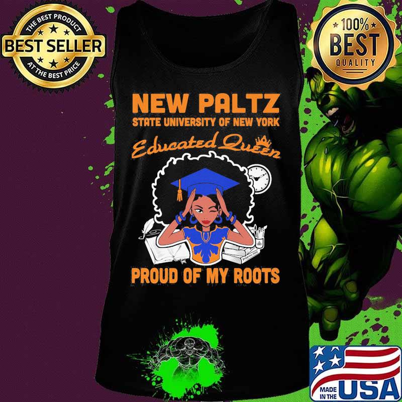New paltz state university of new york educated queen proud of my roots s Tank top New paltz state university of new york educated queen proud of my roots s Tank top