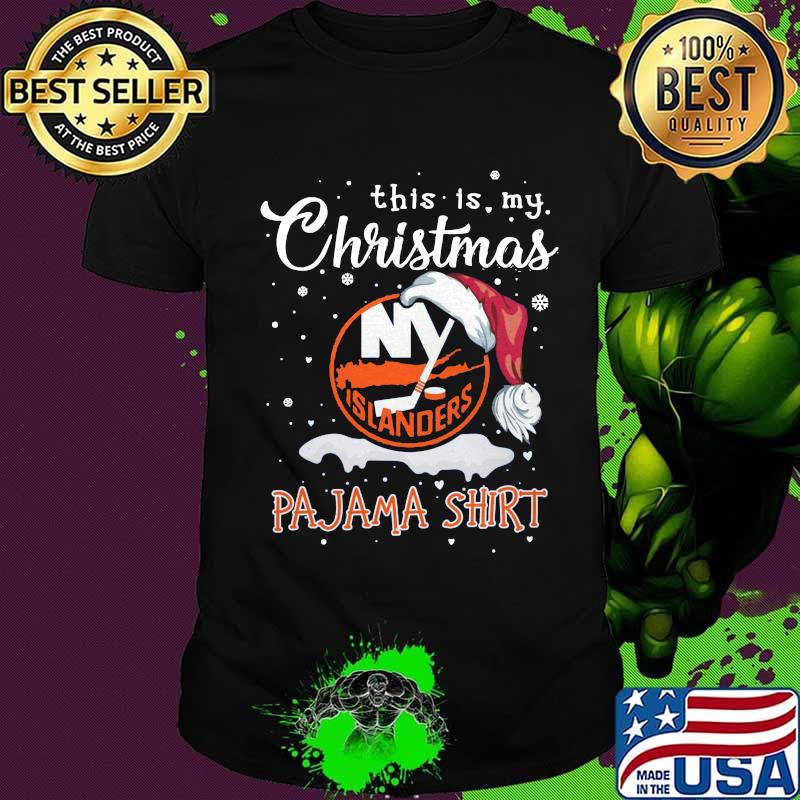 New york islanders this is my christmas pajama shirt