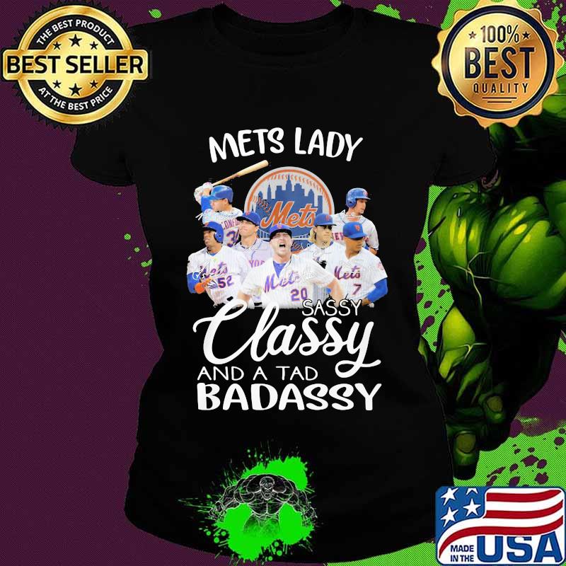 New york mets lady sassy classy and a tad badassy signatures s Ladies tee New york mets lady sassy classy and a tad badassy signatures s Ladies tee