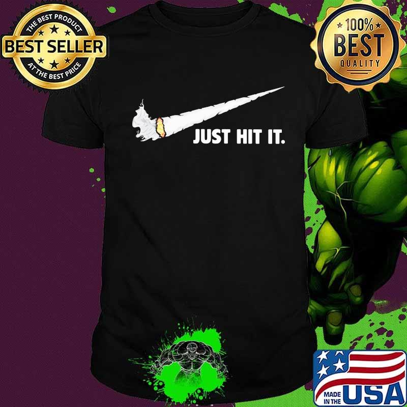 Nike logo smoking just hit it shirt Nike logo smoking just hit it shirt
