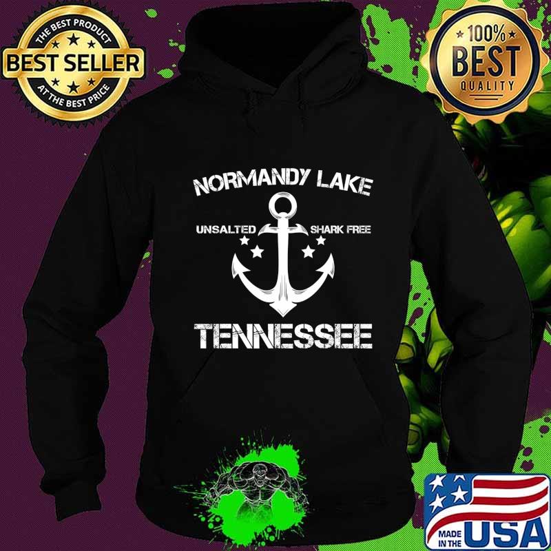 Normandy lake tennessee unsalted shark free s Hoodie Normandy lake tennessee unsalted shark free s Hoodie