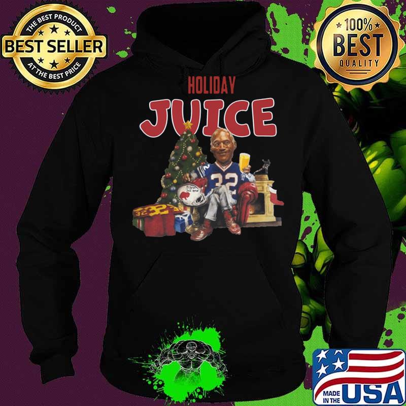 O.j. simpson holiday juice buffalo bills christmas s Hoodie O.j. simpson holiday juice buffalo bills christmas s Hoodie
