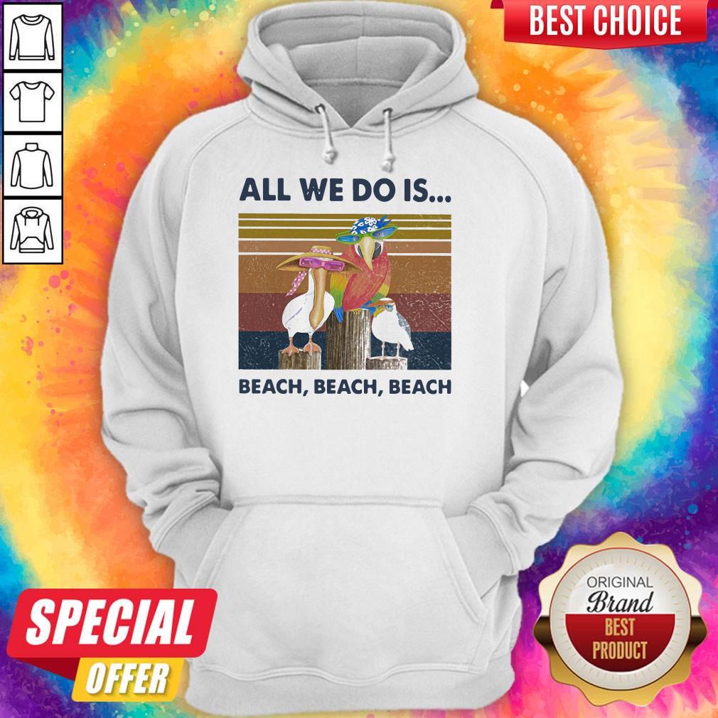 Official Bird All We Do Is Beach Beach Beach Vintage Retro Shirt