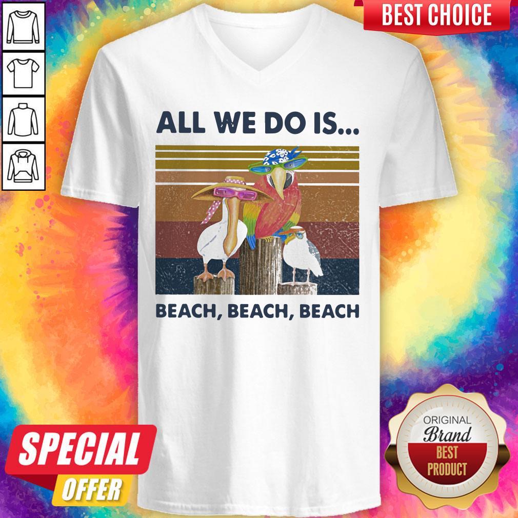 Official Bird All We Do Is Beach Beach Beach Vintage Retro Shirt