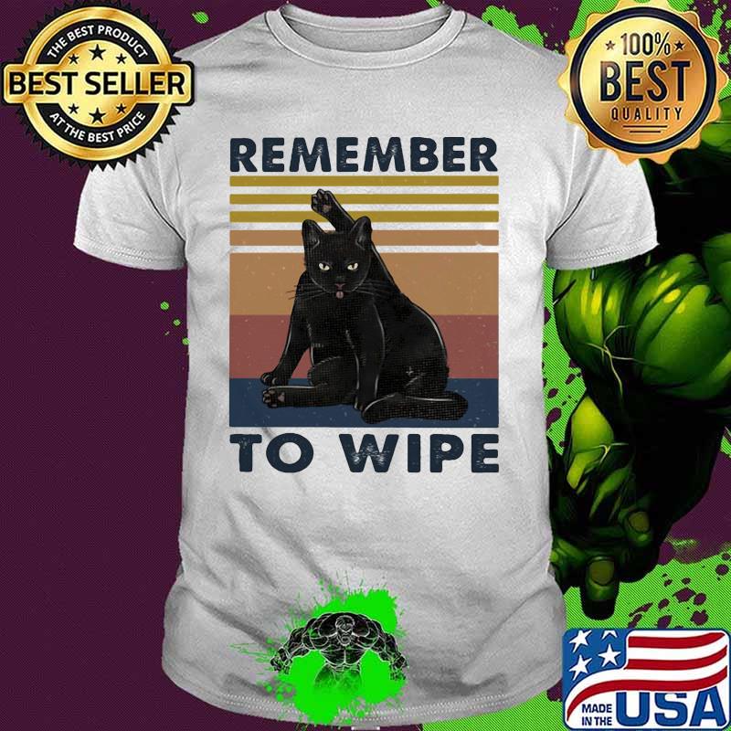 Official Black Cat Remember to wipe Vintage retro shirt