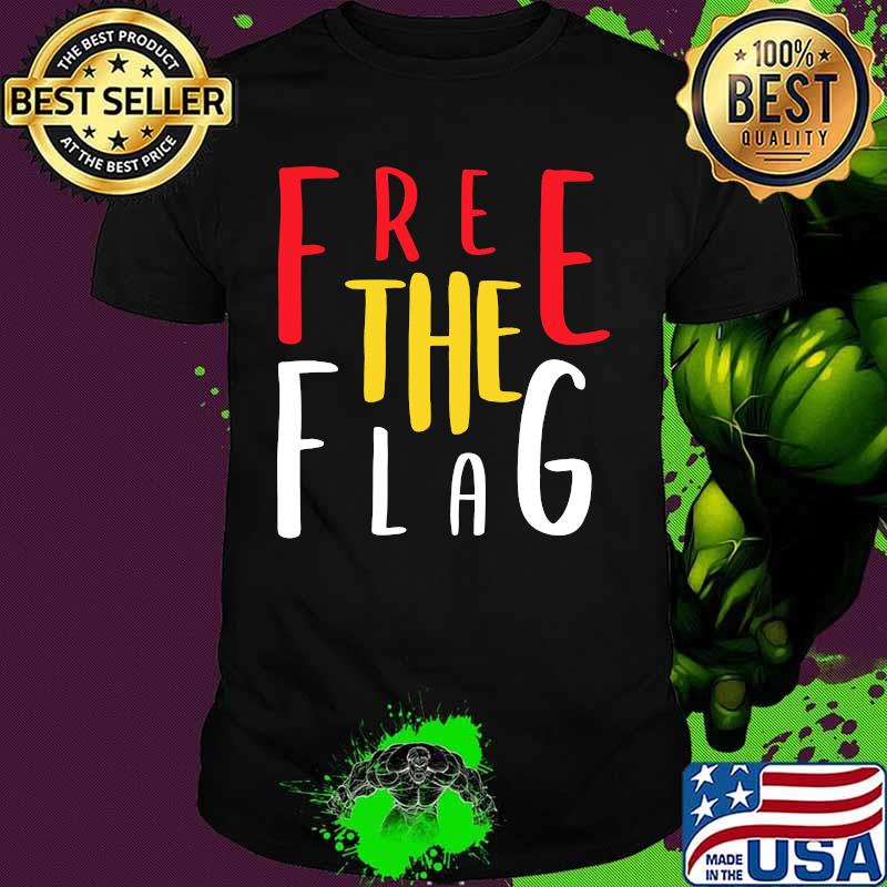 OFFICIAL FREE THE FLAG SHIRT