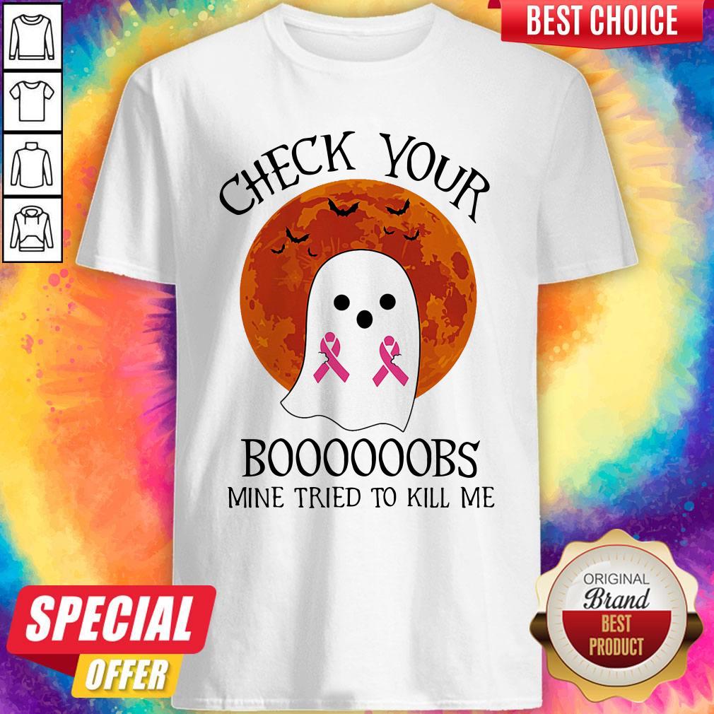official-ghost-check-your-boooooobs-mine-tried-to-kill-me-sunset-cancer-awareness-shirt.jpg