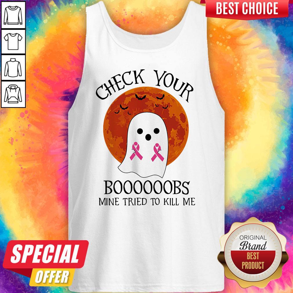 official-ghost-check-your-boooooobs-mine-tried-to-kill-me-sunset-cancer-awareness-tank-top.jpg