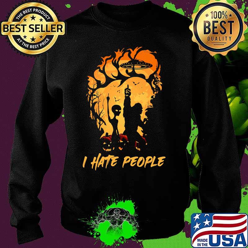 Official Halloween Bigfoot and Alien I hate people s Sweater Official Halloween Bigfoot and Alien I hate people s Sweater