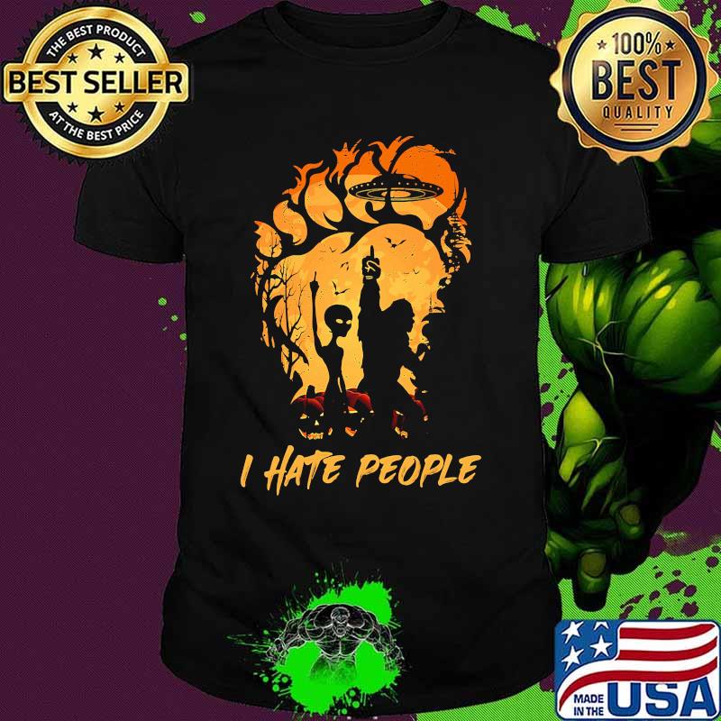 Official Halloween Bigfoot and Alien I hate people shirt