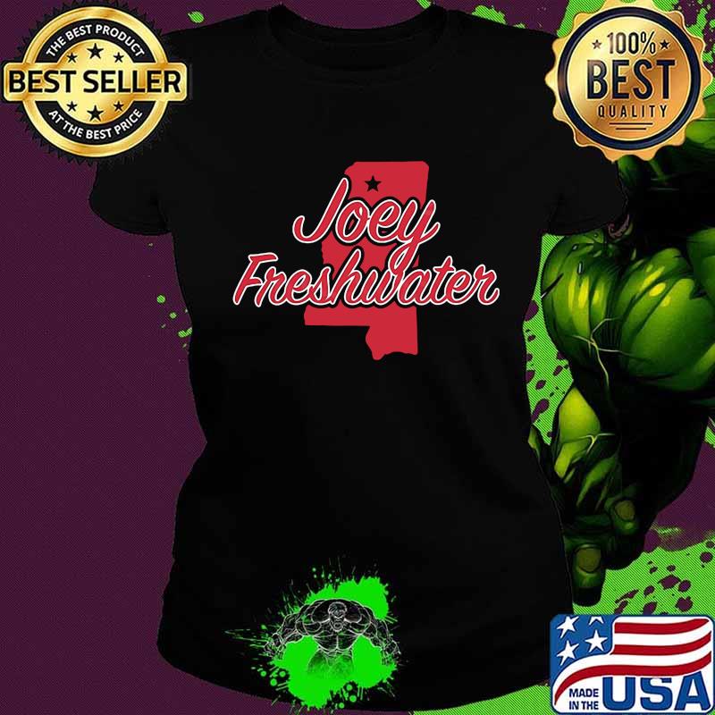 Official joey freshwater s Ladies tee Official joey freshwater s Ladies tee