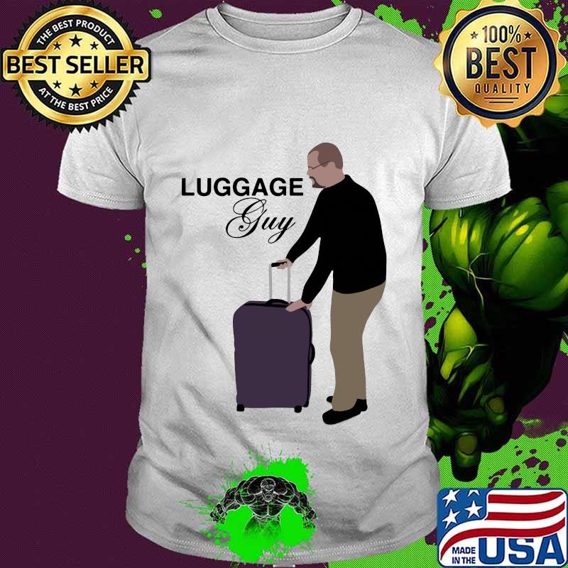 Official luggage guy shirt