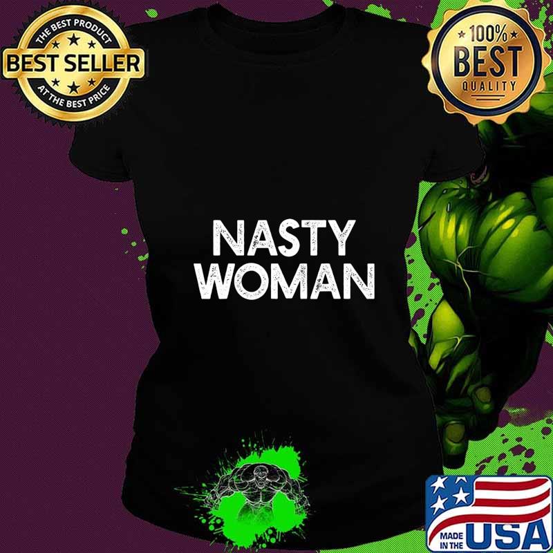 Official nasty woman black s Ladies tee Official nasty woman black s Ladies tee