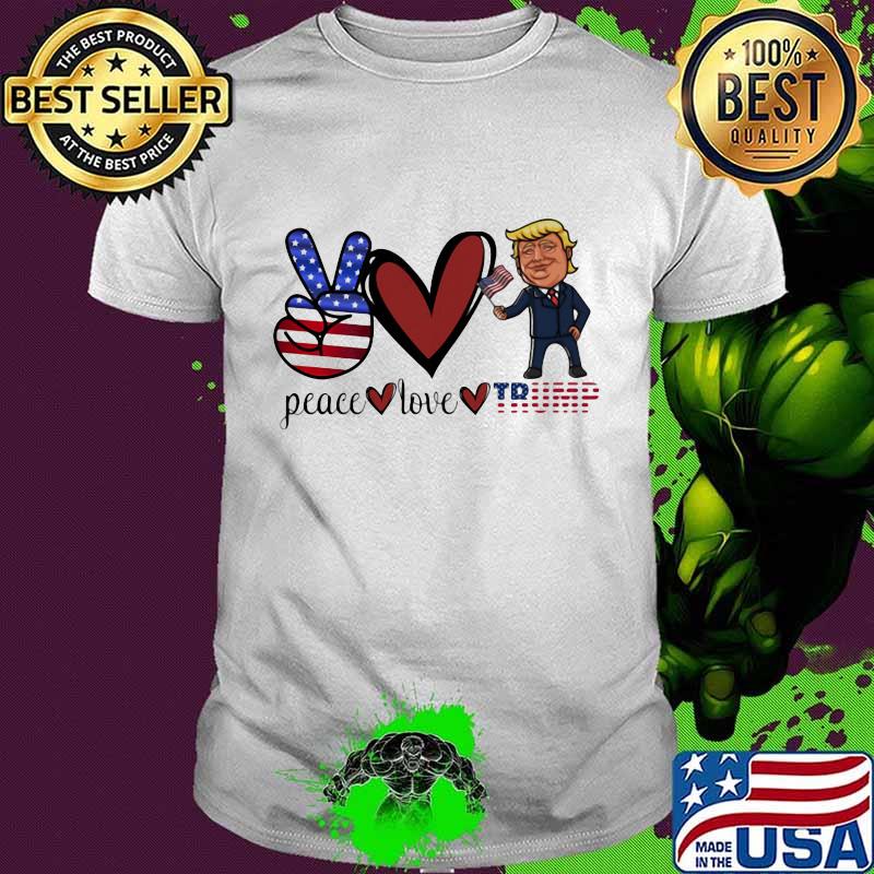 Official Peace Love Trump American Flag shirt