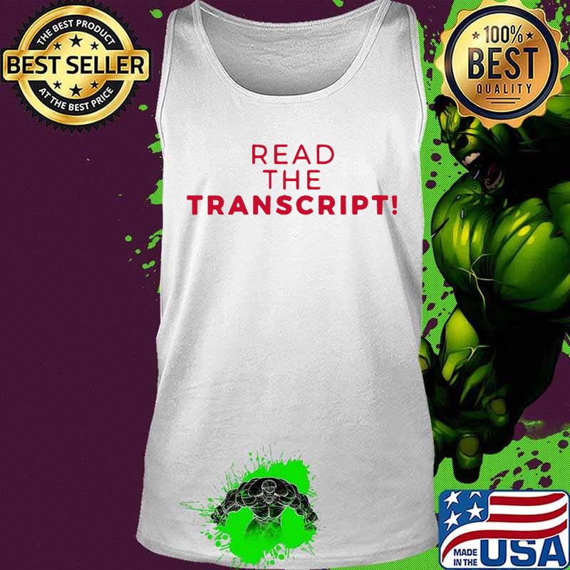 Official read the transcript s Tank top Official read the transcript s Tank top