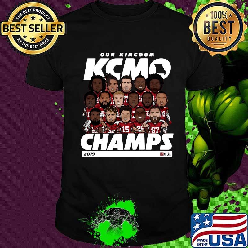 Our kingdom kcmo champions 2019 kansas city chiefs shirt