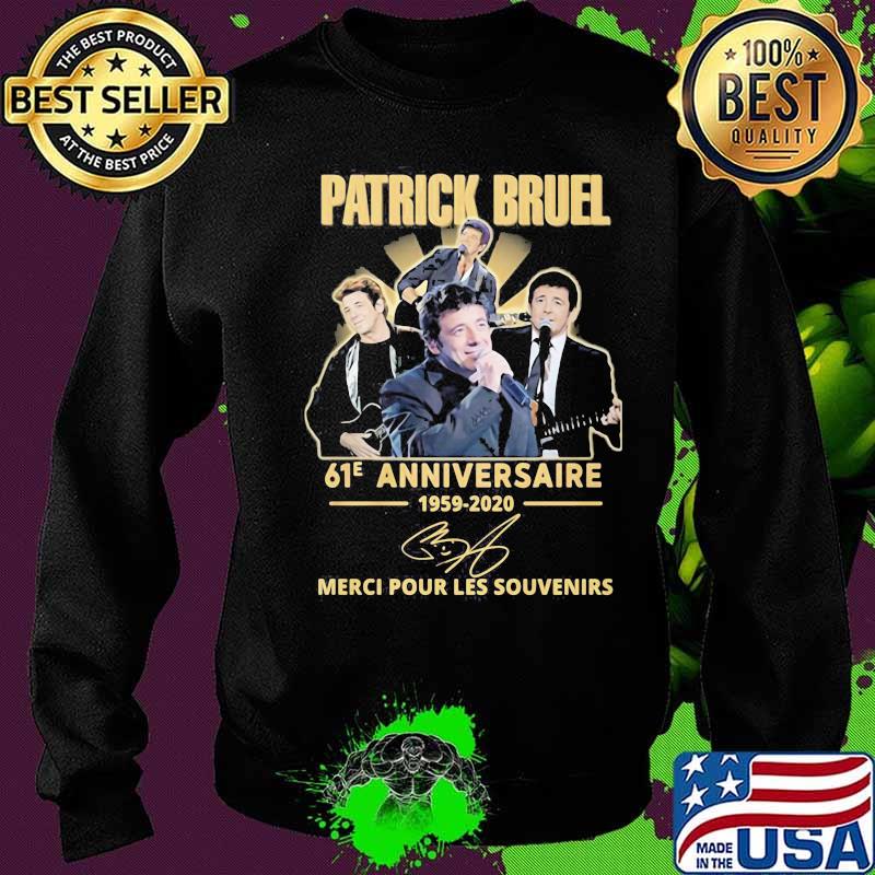 Patrick bruel 61e anniversary 1959 2020 thank you for the memories signature s Sweater Patrick bruel 61e anniversary 1959 2020 thank you for the memories signature s Sweater