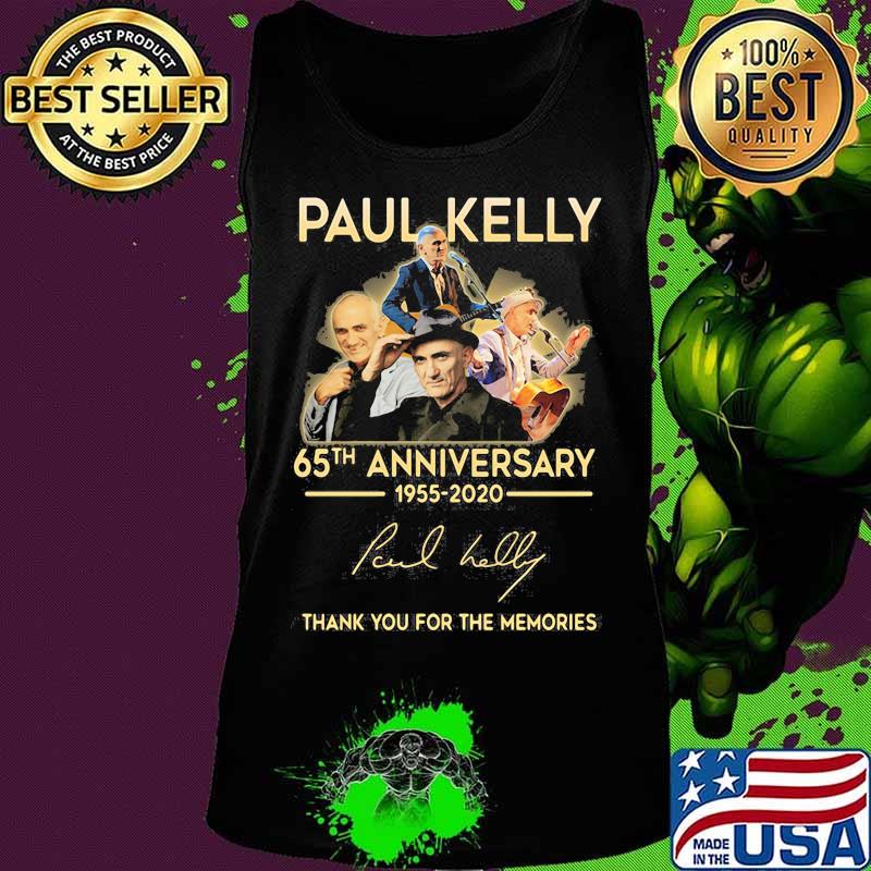 Paul kelly 65th anniversary 1955 2020 thank you for the memories signature s Tank top Paul kelly 65th anniversary 1955 2020 thank you for the memories signature s Tank top