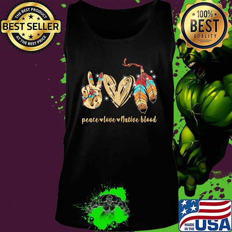 Peace love native blood diamond s Tank top Peace love native blood diamond s Tank top