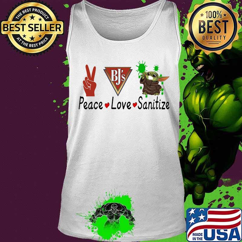 Peace love sanitize baby yoda covid-19 bj's s Tank top Peace love sanitize baby yoda covid-19 bj's s Tank top