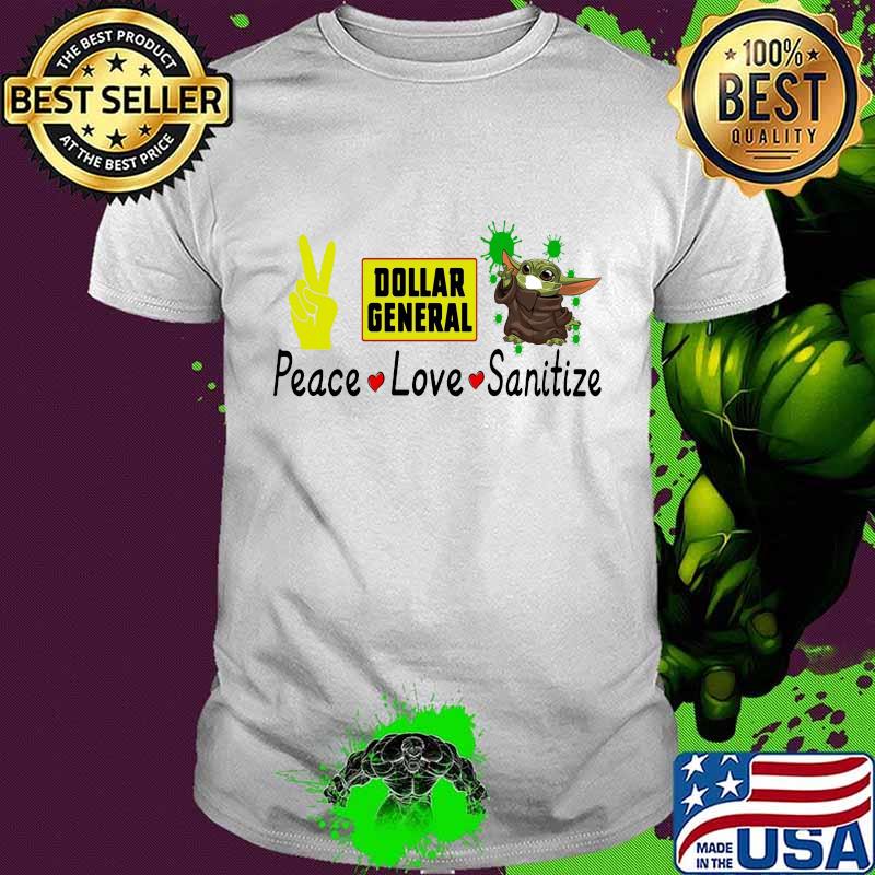 Peace love sanitize baby yoda covid-19 dollar general shirt